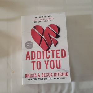 Addicted To You by Krista and Becca Ritchie